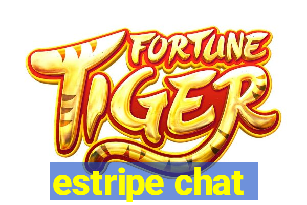 estripe chat